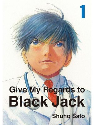 cover image of Give My Regards to Black Jack, Volume 1